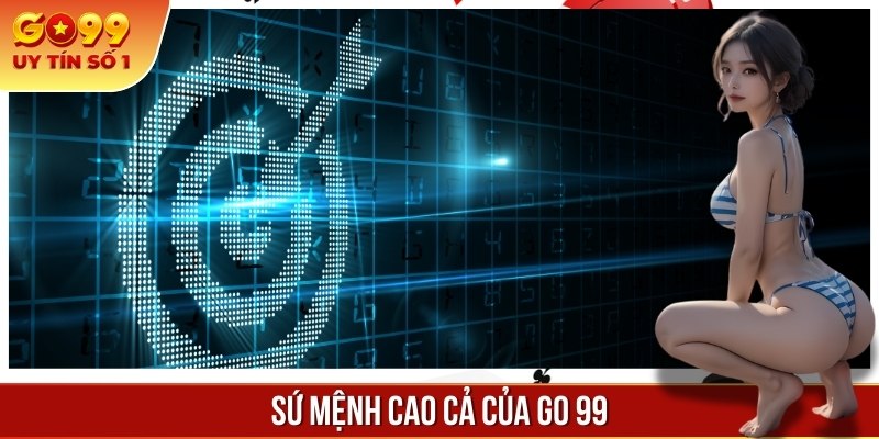 Sứ mệnh phát triển dài hạn của nhà cái GO99 Globe